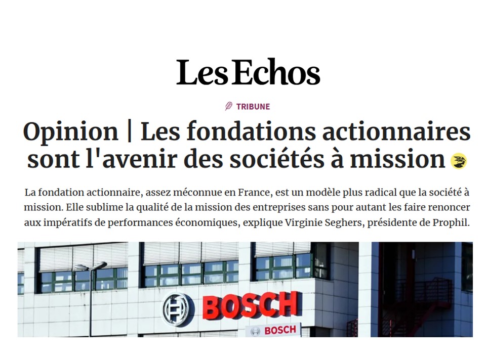 [LES ECHOS] Les fondations actionnaires, l’avenir des sociétés à mission